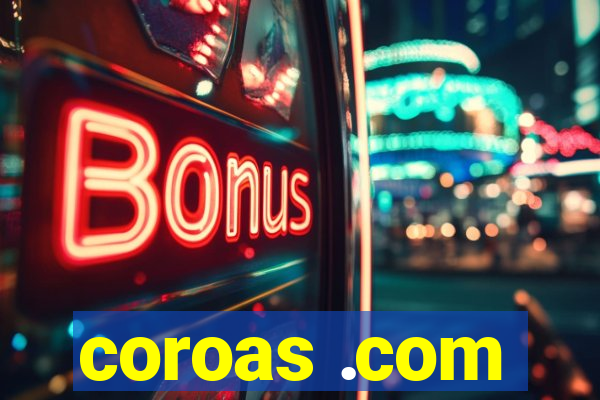 coroas .com